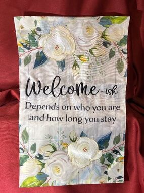 GARDEN FLAG Welcome-ish